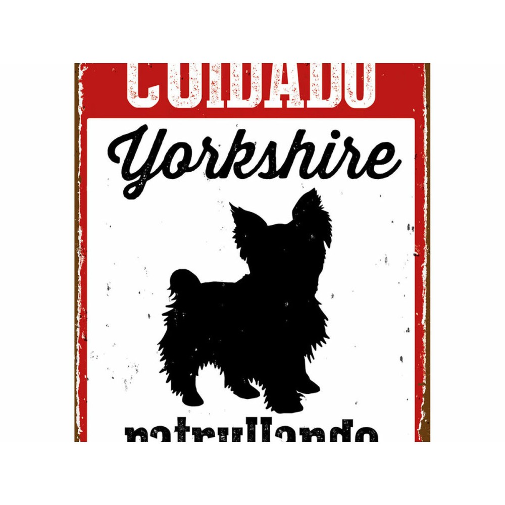 Plaque Magnet & Steel Cuidado Yorkshire Patrullando 14,8 x 21 cm