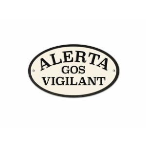 Badge Magnet & Steel Alerta Gos Vigilant 16,3 x 9,5 cm