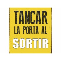 Badge Magnet & Steel Tancar la Porta al Sotir 14,8 x 21 cm