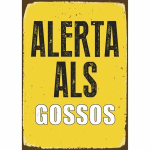 Badge Magnet & Steel Alerta als Gossos 14,8 x 21 cm