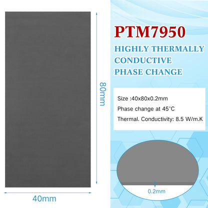 Nuanchu GPU Thermal Pad Ptm7950 Phase Change Thermal Pad 8.5 Watt per Meter per Kelvin Conductive Silicone Grease CPU Paste for Laptop, Game Machine(40 x 80 x 0.2 mm)