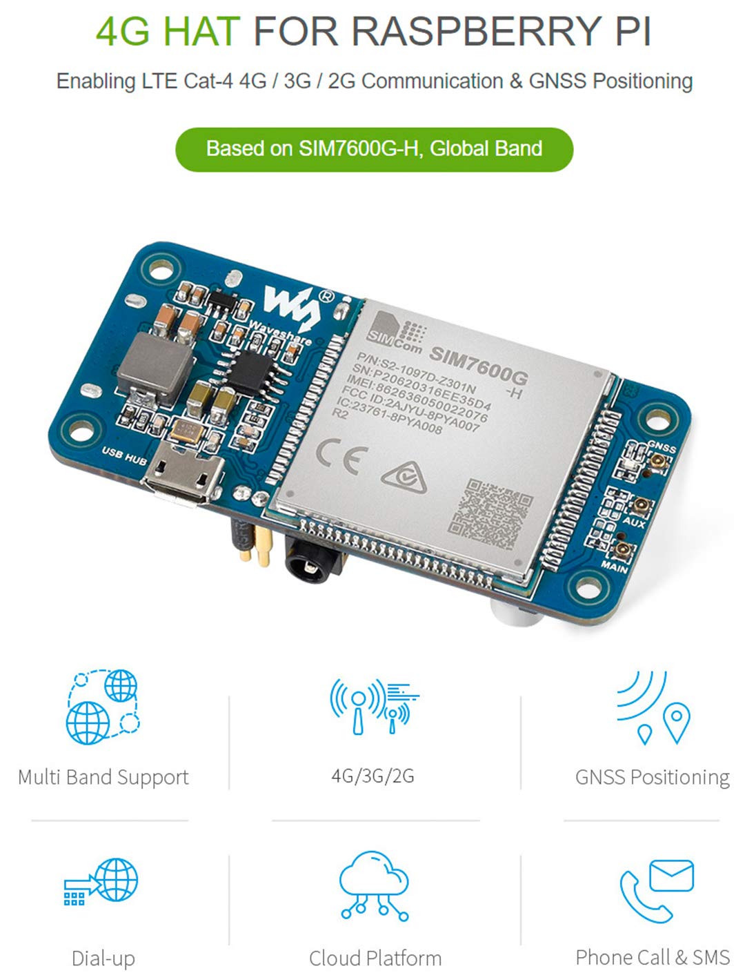 SIM7600G-H 4G HAT-Modul für Raspberry Pi und PC, unterstützt LTE Cat-4 4G/3G/2G-Kommunikation und GNSS-Positionierung, globales Frequenzband, bis zu 50 Mbit/s Uplink, 150 Mbit/s Downlink