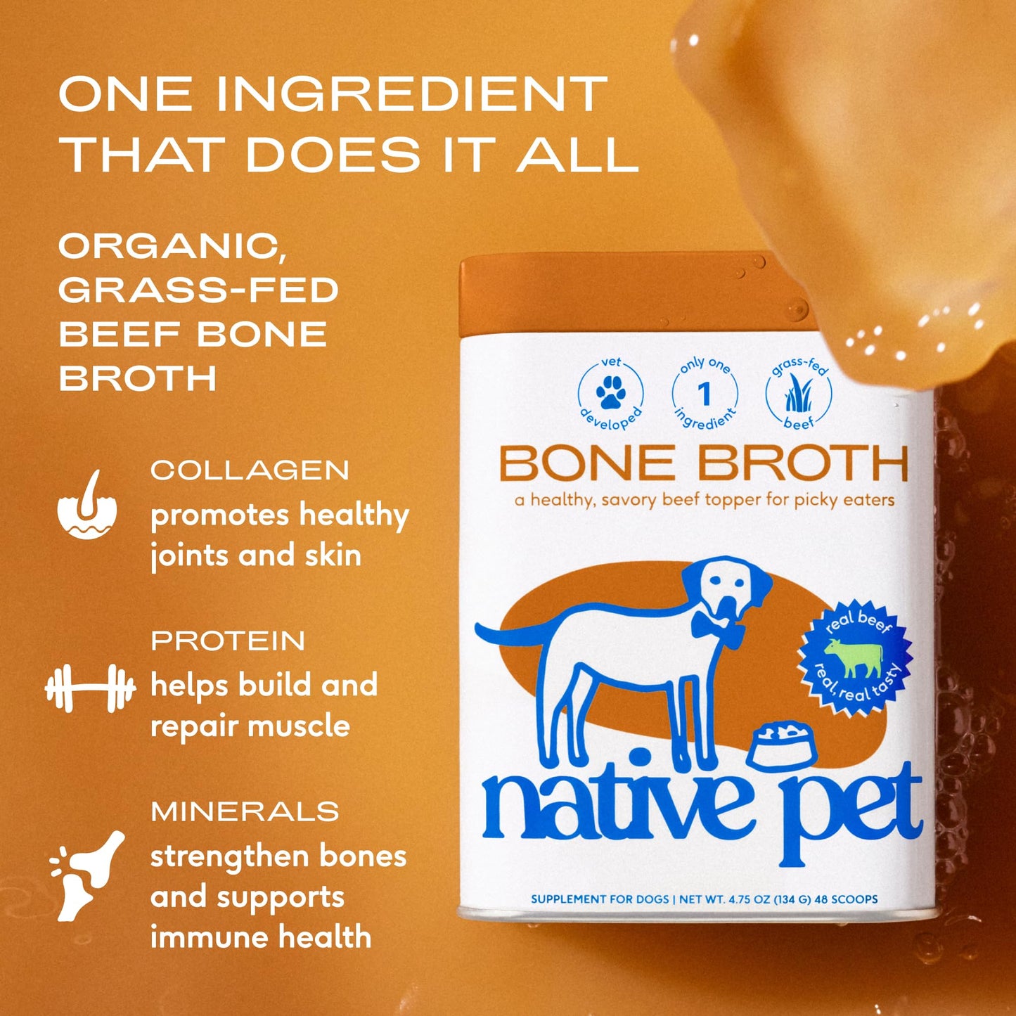 Native Pet Bone Broth for Dogs - Made with Real Beef Bone Broth, Dog Food Toppers for Picky Eaters - Provides Extra Hydration & Nutrition for Joint Strength, Immunity & Heart Health-48 Scoops